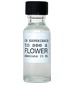 CB I Hate Perfume To See A Flower