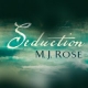 Fragrant New Book Review: Seduction by M.J. Rose