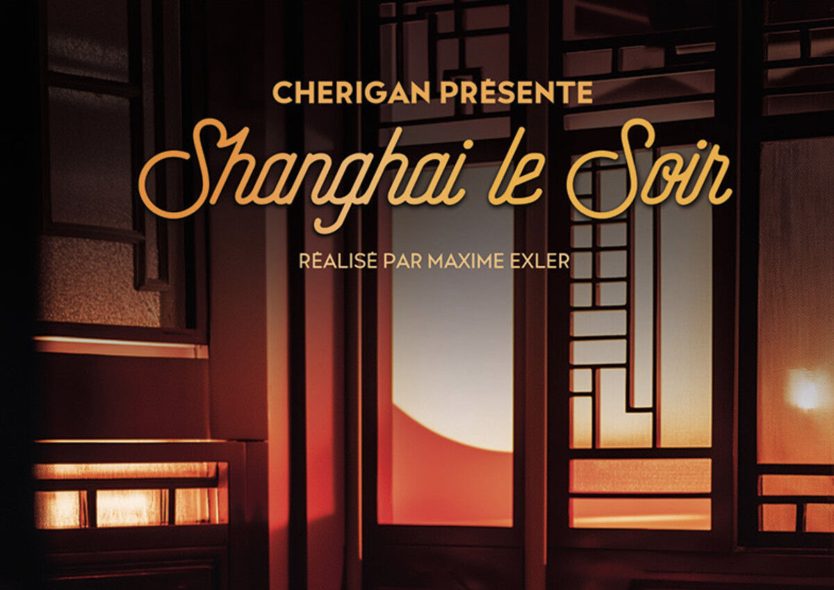 shanghai le soir cherigan