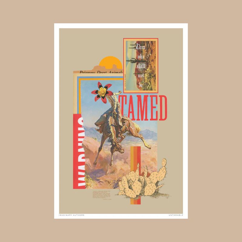Untamable art print Imaginary Authors