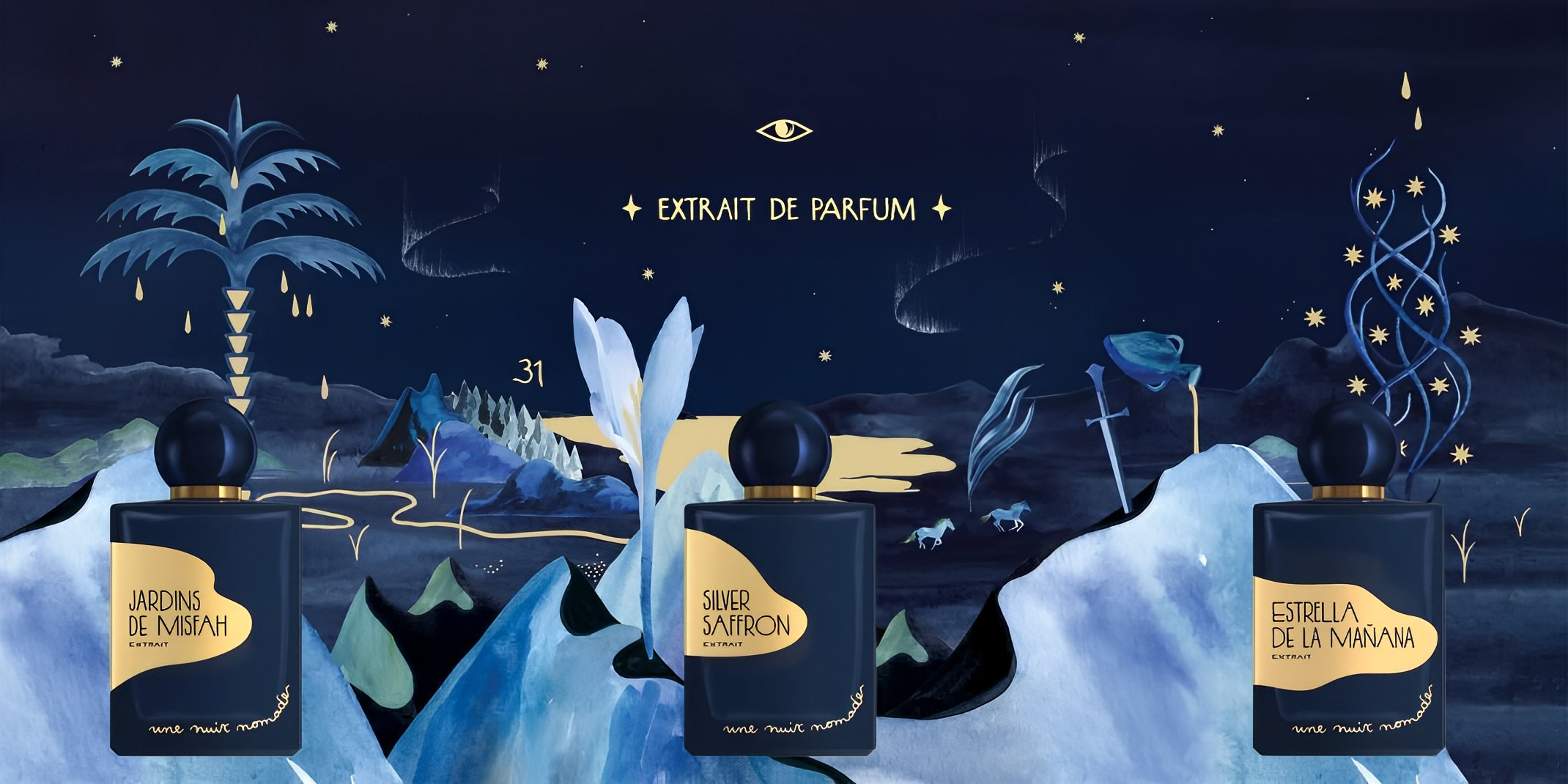 Collection Legends by Une Nuit Nomade: Jardin de Misfah, Silver Saffron, and Estrella de la Manana