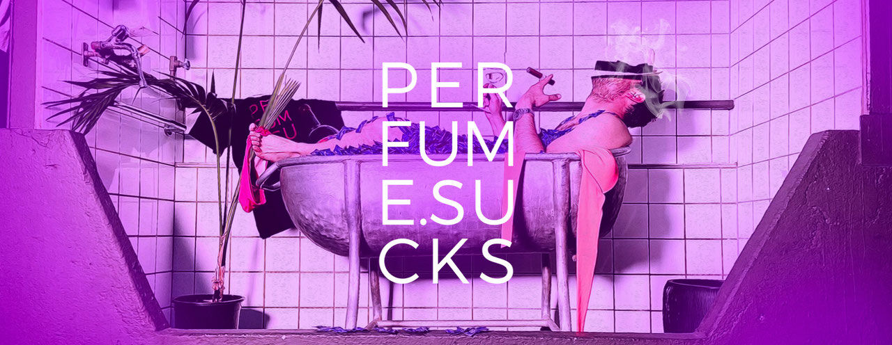 perfume sucks