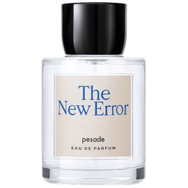 The New Error Pesade perfume - a fragrance for women and men 2022