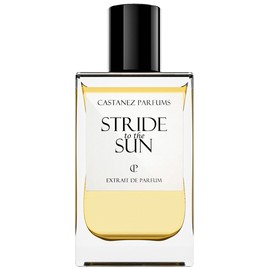 Stride to the Sun Castanez Parfums 香水- 一款2025年新的中性香水