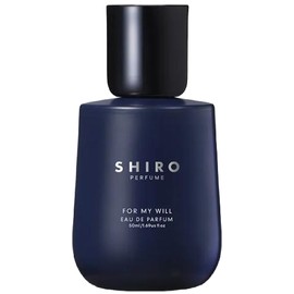 【未使用】SHIRO FOR MY WILL/EAU DE PARFUM For My Will Shiro perfume - a new fragrance for women and men 2025