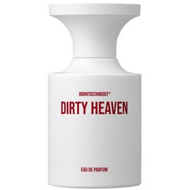 Dirty Heaven BORNTOSTANDOUT® 香水- 一款2023年新的中性香水