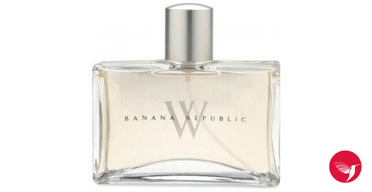 Banana Republic W Banana Republic perfume - a fragrance for women 1995