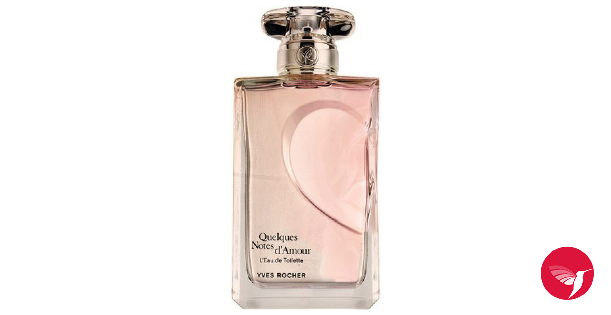 Quelques Notes d’Amour L'Eau de Toilette Yves Rocher perfume a new