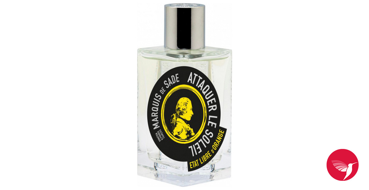 Attaquer le Soleil Marquis de Sade Etat Libre d`Orange perfume a new fragrance for women and