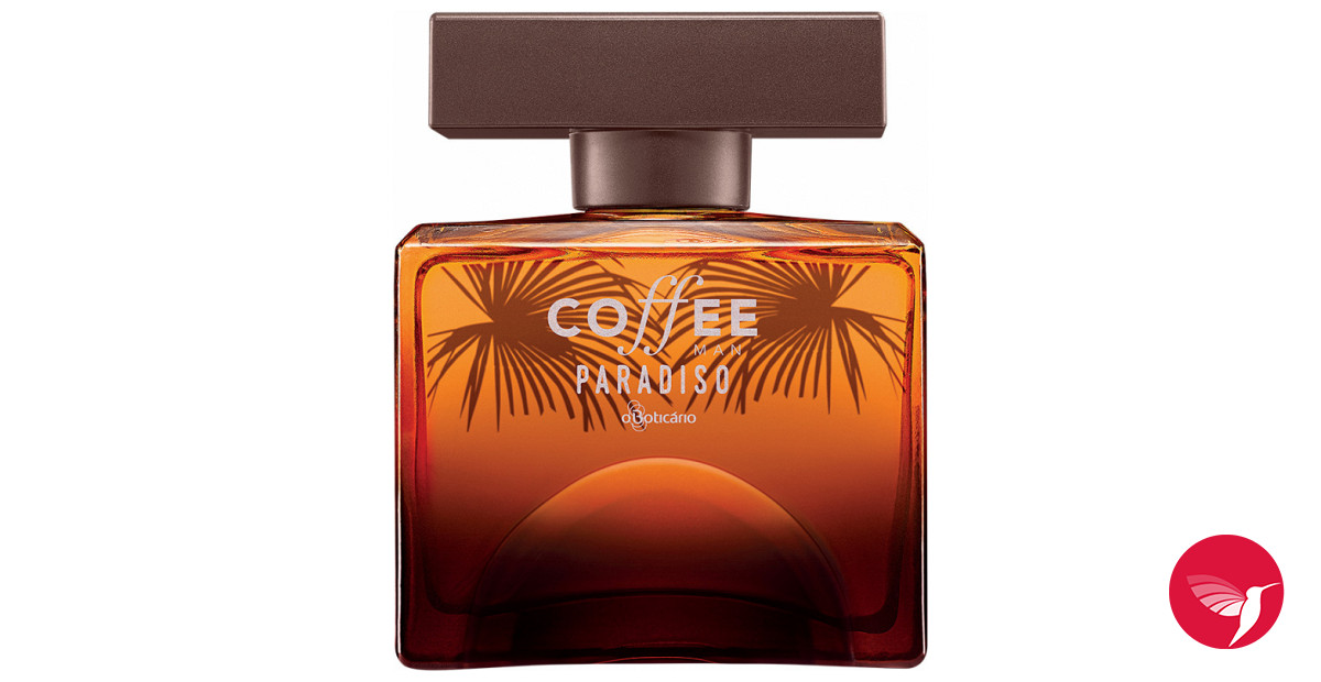 Coffee Man Paradiso O Boticário cologne a new fragrance for men 2016