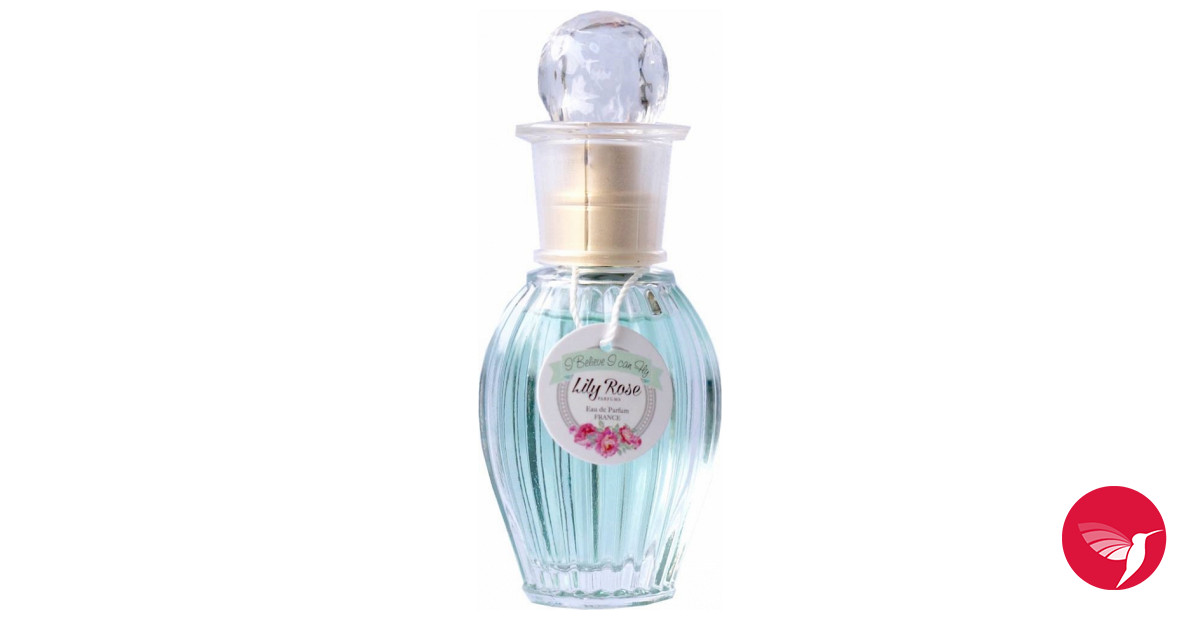 I Believe I can Fly Lily Rose Parfums perfume - a fragrance for women 2016