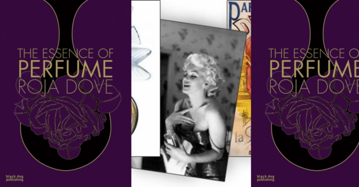 The Essence Of Perfume By Roja Dove Art Books Events