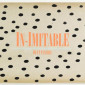 In-Imitable