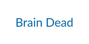 Brain Dead