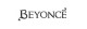 Beyoncé