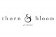 Thorn & Bloom