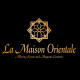 La Maison Orientale