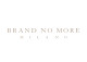 Brand No More