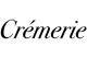 Crémerie