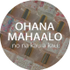 Ohana Mahaalo