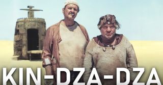 Víkendové filmy: Kin-dza-dza!