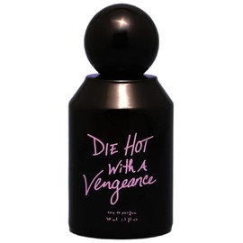 Die Hot With A Vengeance