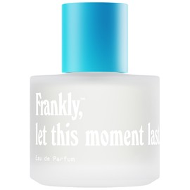 Let this moment last