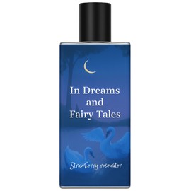 perfume In Dreams and Fairy Tales Strawberry Rosewater