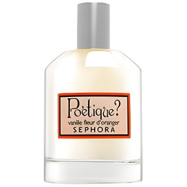 perfume Poetique? Vanille Fleur d'Oranger