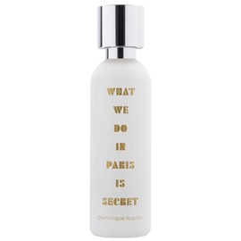 What We Do In Paris Is Secret
