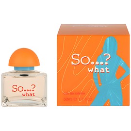 perfume So...? What
