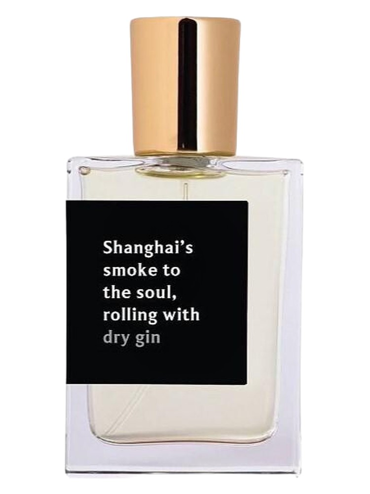 Shanghai's smoke to the soul, rolling with DRY GIN Proad perfume - a ...