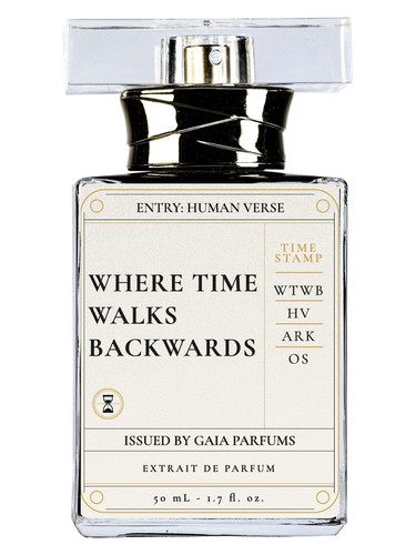 Where Time Walks Backwards by Gaia Parfums
