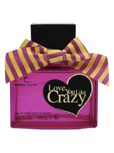 Love You Like Crazy by Dorall Collection