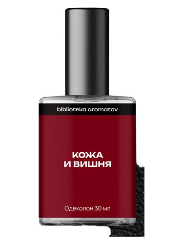 Leather and cherry (Кожа и вишня) by biblioteka aromatov