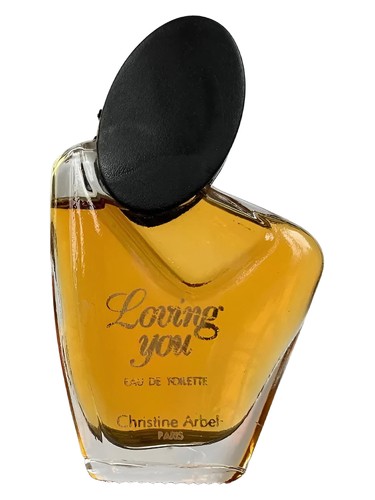 Loving You by Christine Arbel
