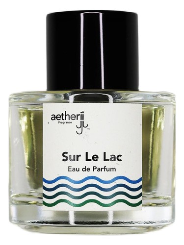 Sur Le Lac by Aetherii Fragrance
