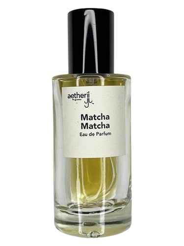 Matcha Matcha by Aetherii Fragrance