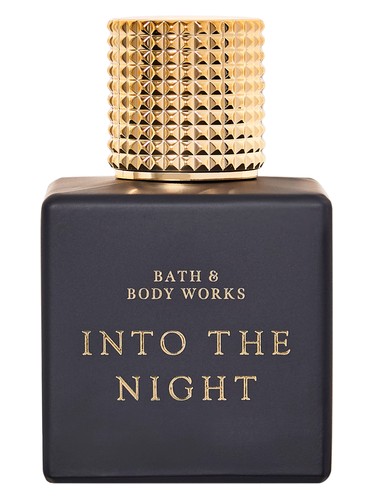 Into the Night Bath & Body Works perfume - a
