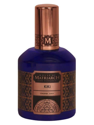 KiKi House of Matriarch pro ženy a muže 