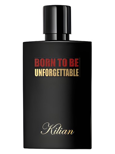 Born to be unforgettable