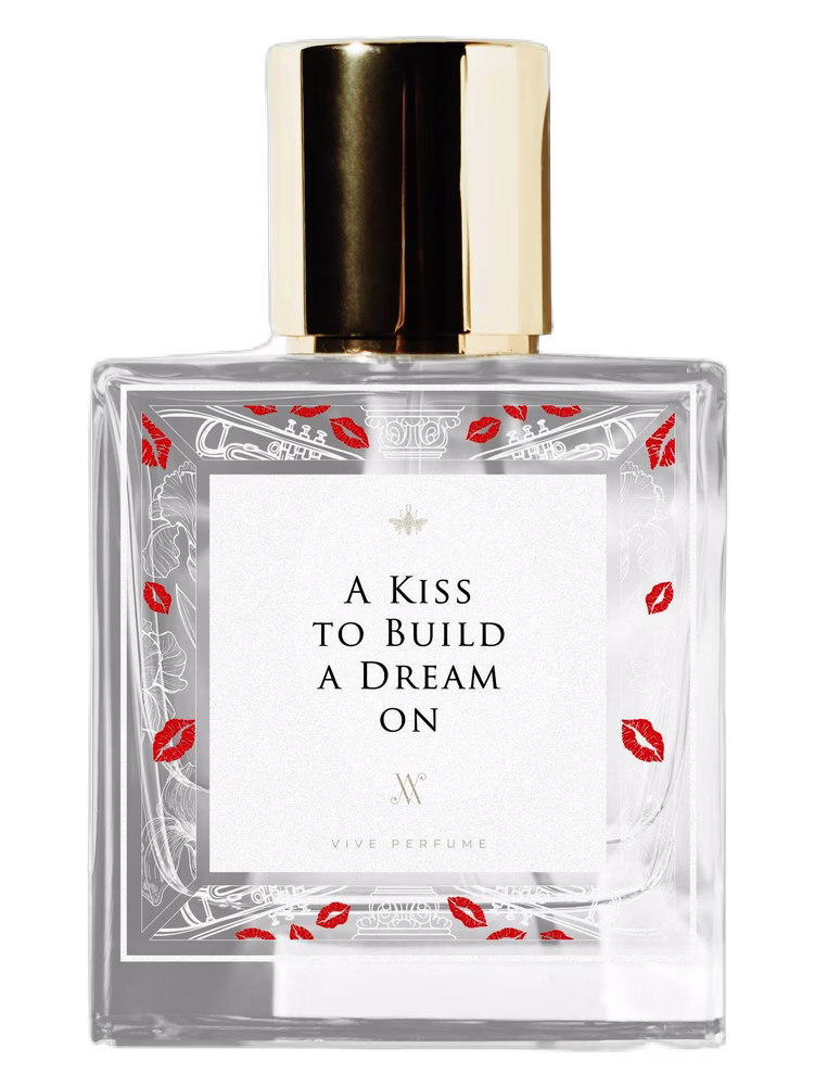 Vive Perfume A Kiss To Build A Dream On