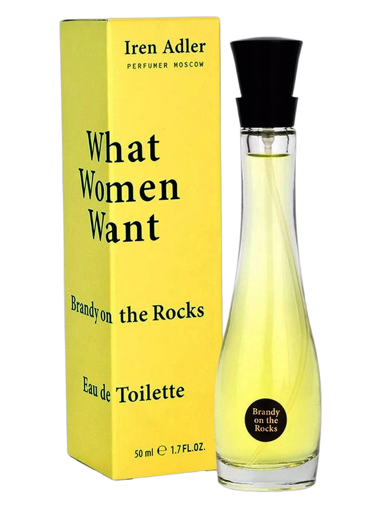 Iren Adler What Women Want: Brandy on the Rocks
