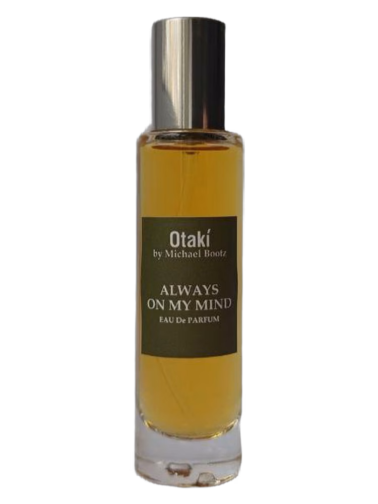 Otaki parfums by Michael Bootz Always on my mind