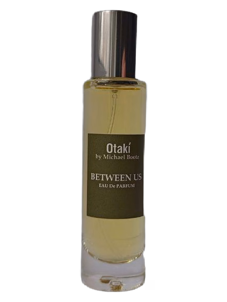 Otaki parfums by Michael Bootz Between Us