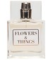 parfém Flowers & Things