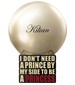 parfém I Don't Need A Prince By My Side To Be A Princess - Rose de Mai