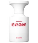 Be My Cookie BORNTOSTANDOUT®