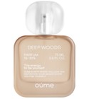 parfém Deep Woods