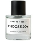 Choose Joy Perfume Theory